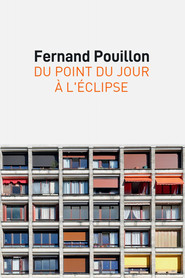 Fernand Pouillon, du point du jour à l’éclipse (2023)